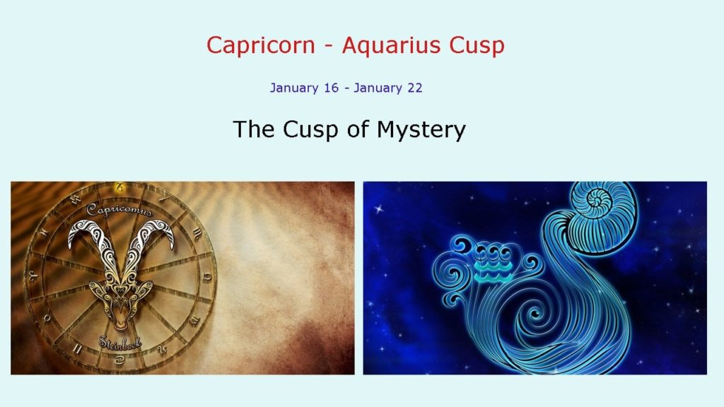 Capricorn - Aquarius Cusp