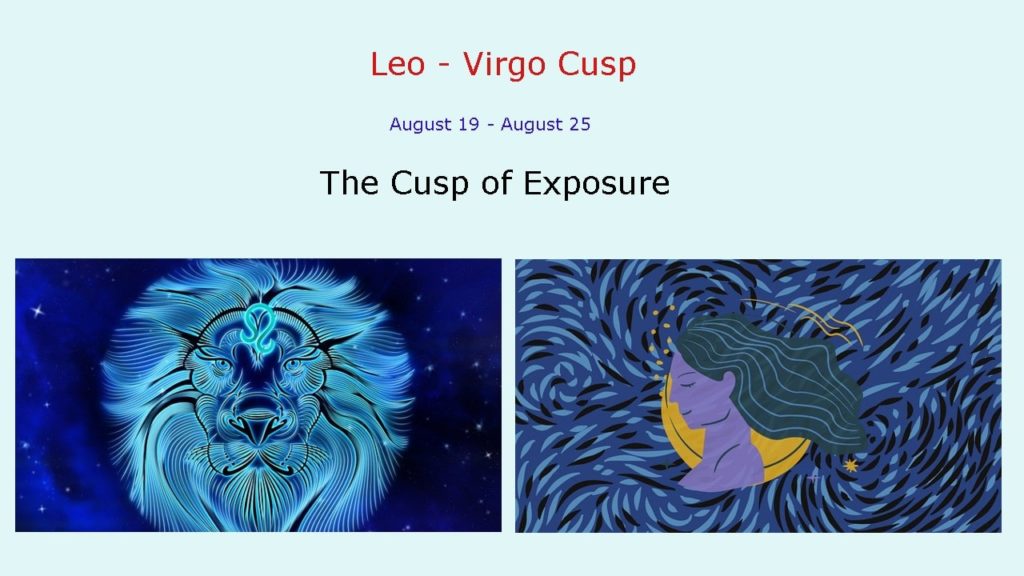 Leo - Virgo Cusp