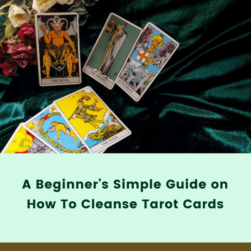 how to cleanse tarot cards