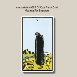 5 of cups tarot card meaning