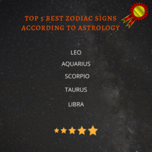 tops 5 best zodiac signs