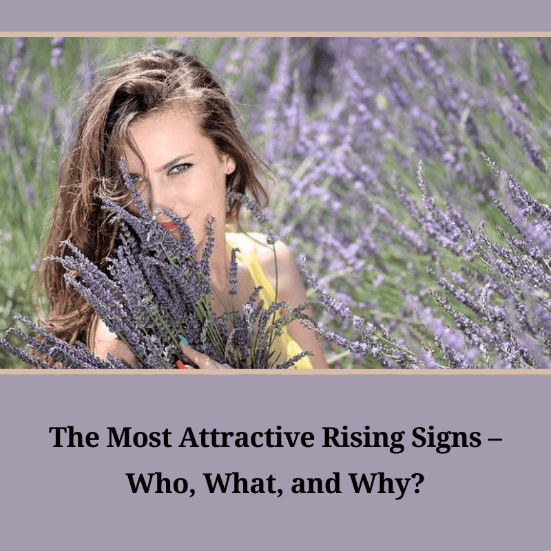 most attractive rising signs