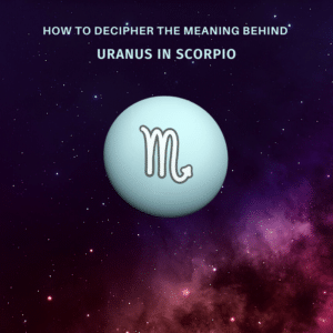 uranus in scorpio