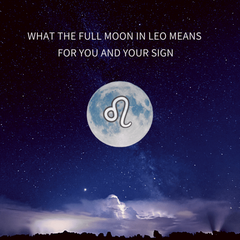 What the Full Moon in Leo Means for You and Your Sign