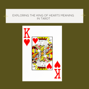 king of hearts meaning