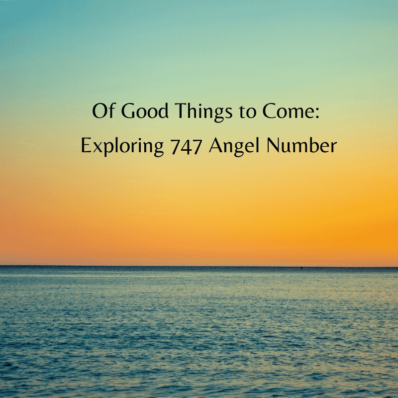 747 angel number