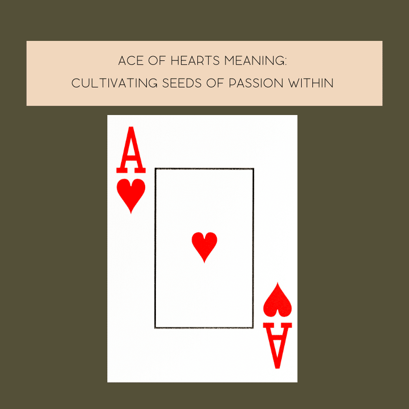 ace of hearts meaning