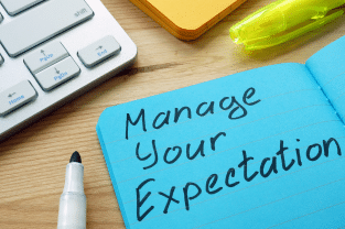manage your expectation