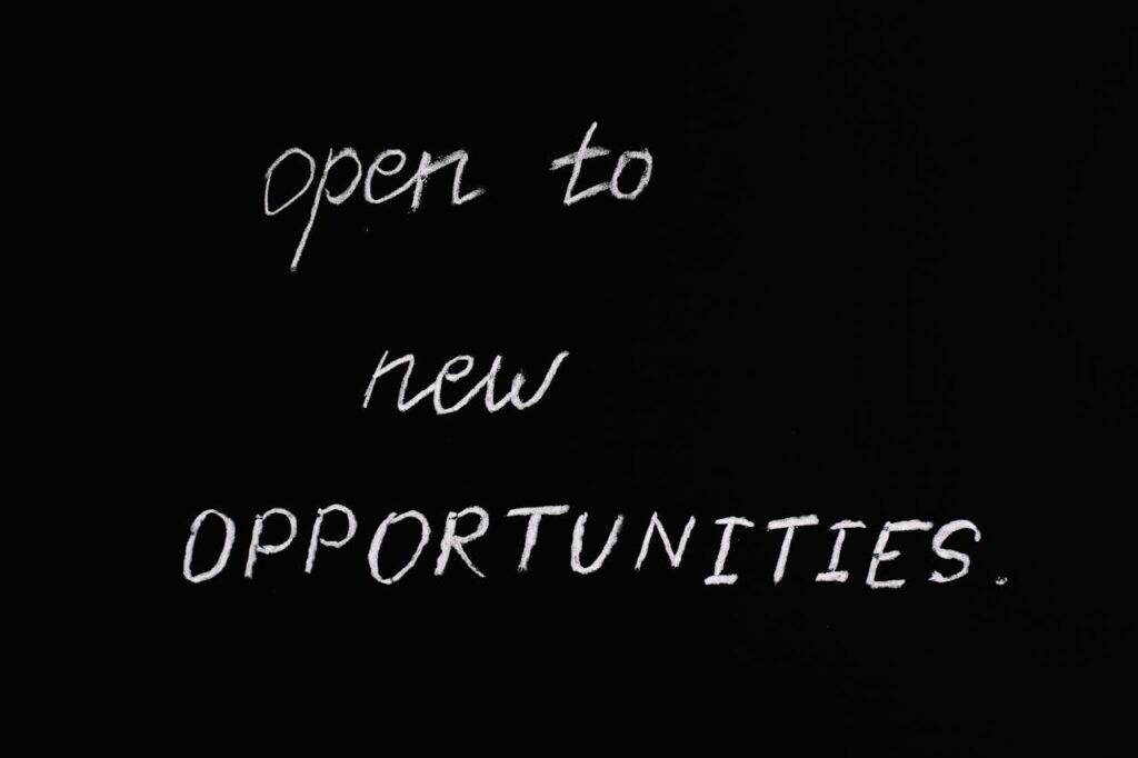 new opportunities