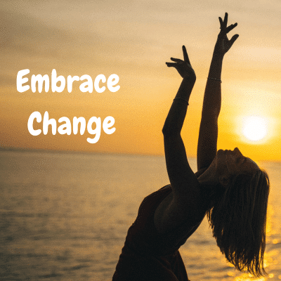 embrace change