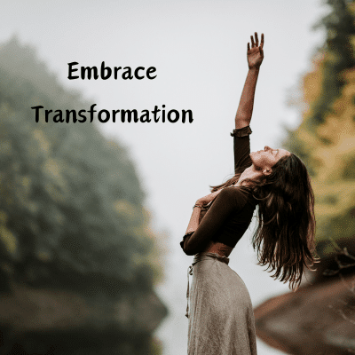 embrace transformation