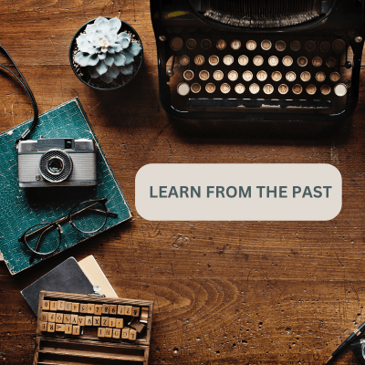 learn from the past
