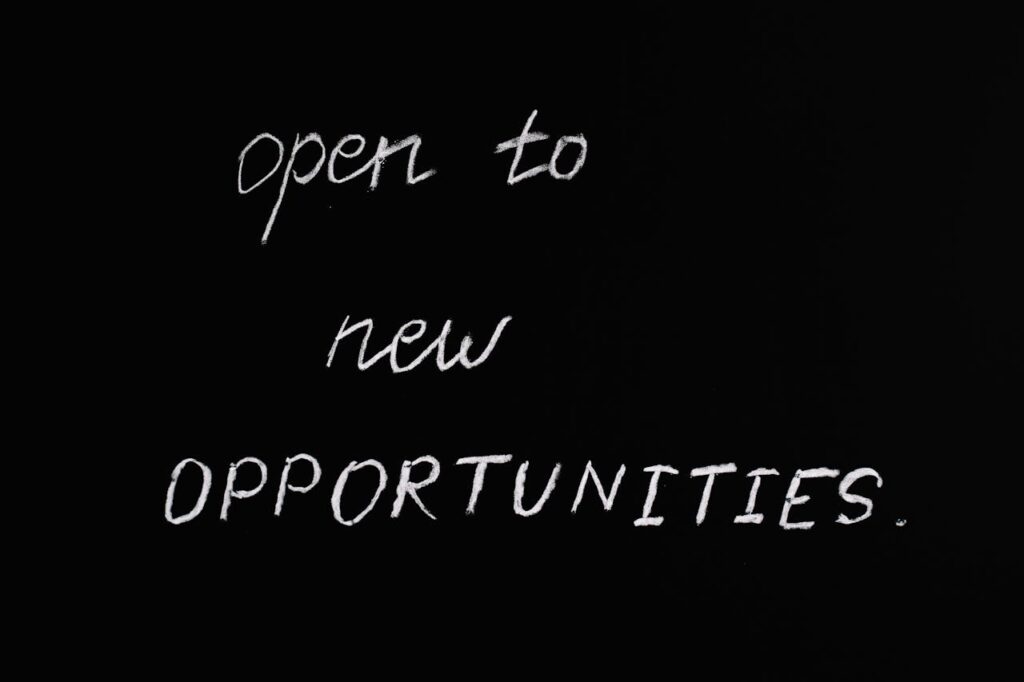 open to new opportunities - text