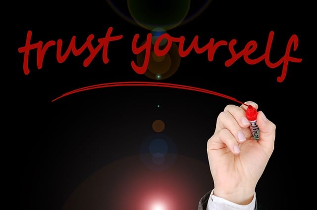 trust yourself