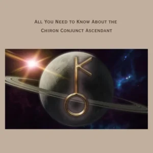 chiron conjunct ascendant