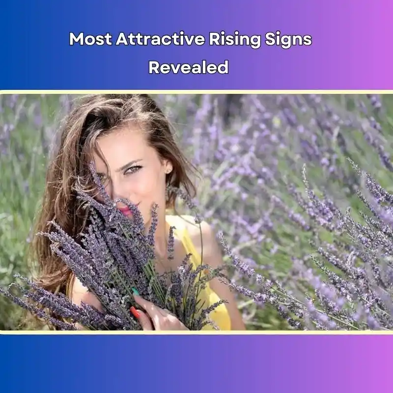 most attractive rising signs