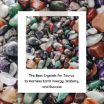 best crystals for taurus