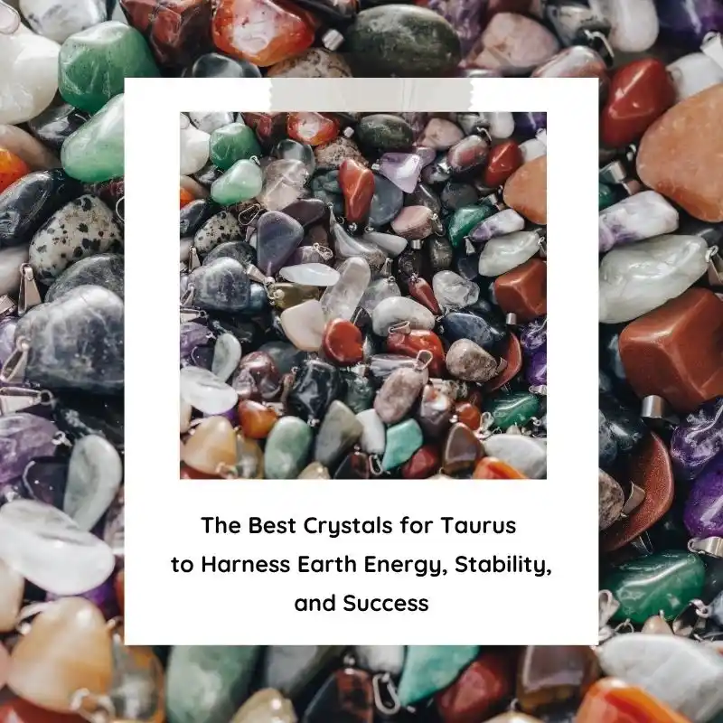 best crystals for taurus
