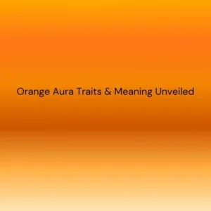 orange aura meaning