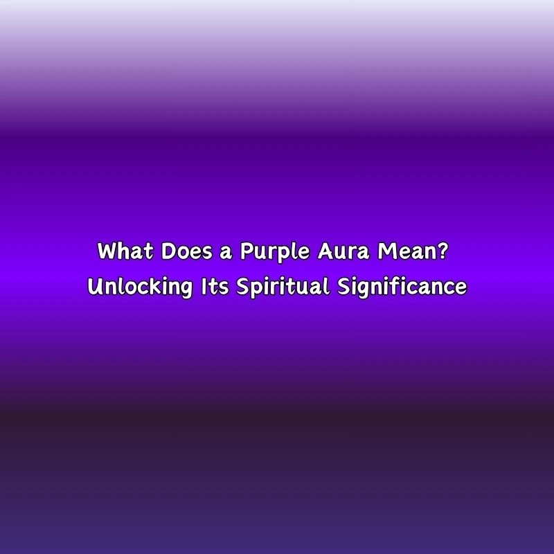 purple aura meaning