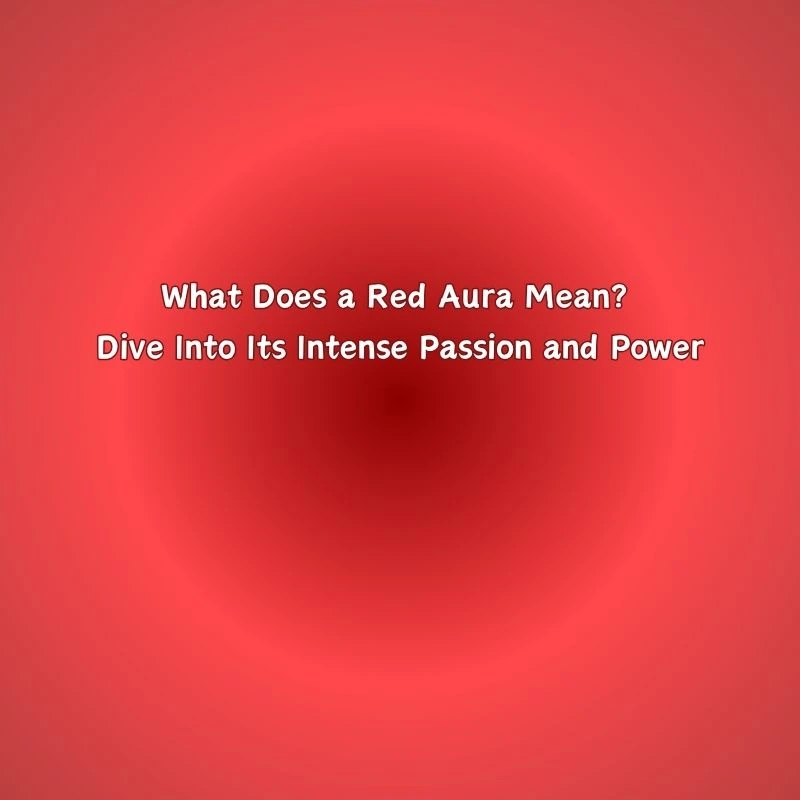 red aura meaning