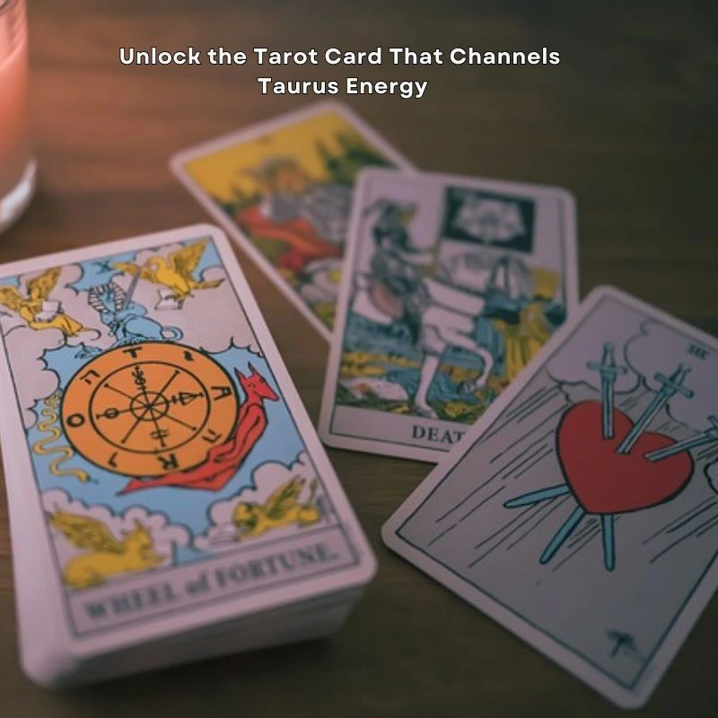 what tarot card represents taurus