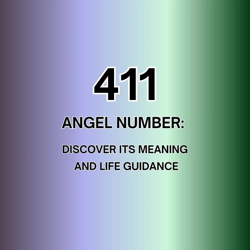 411 angel number