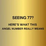 77 angel number meaning