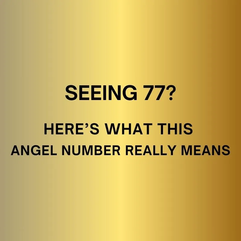 77 angel number meaning