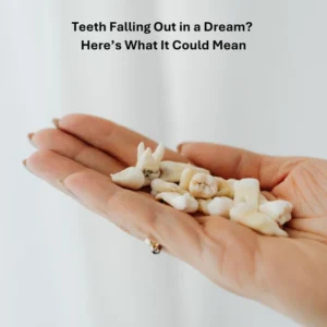 dreams about teeth falling out