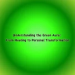 green aura meaning