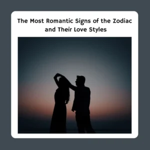 most romantic zodiac signs