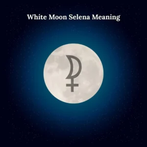 white moon selena meaning | Trusted Astrology